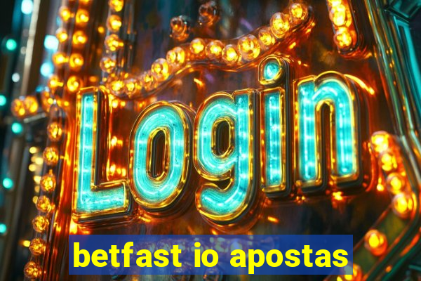 betfast io apostas